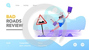 Danger Accident on Bad Road Landing Page Template. Female Character Stumble and Falling on Broken Roadside, Trauma