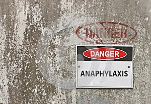 Danger, Anaphylaxis warning sign