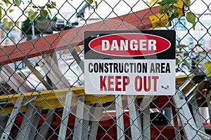 `Danger, construction area, keep out` sign