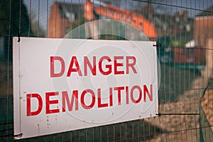 Danger Demolition sign