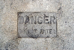 Danger Do Not Enter