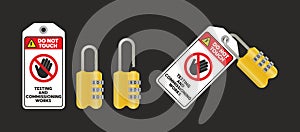 Lock out, tag out with a testing and commissioning works tag vector illustration. photo