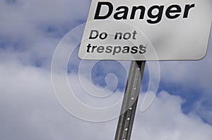 Danger Do Not Trespass Sign photo