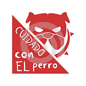 Danger dog message in spanish language