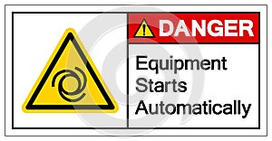 Danger Equipment Starts Automatically Symbol ,Vector Illustration, Isolate On White Background Label. EPS10