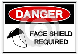 Danger Face Shield Required Symbol Sign ,Vector Illustration, Isolate On White Background Label. EPS10