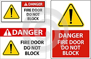 Danger Fire Door Do Not Block Sign On White Background