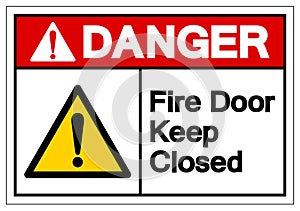 Danger Fire Door Keep Closed Symbol Sign ,Vector Illustration, Isolate On White Background Label. EPS10