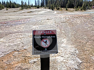 Danger: Fragile Thermal Area sign at Yellowstone National Park