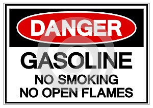 Danger Gasoline No Smoking No Open Flames Symbol Sign, Vector Illustration, Isolate On White Background Label. EPS10