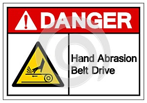 Danger Hand Abrasion Belt Drive Symbol Sign, Vector Illustration, Isolate On White Background Label .EPS10