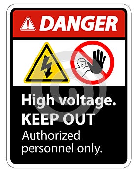 Danger High Voltage Keep Out Sign Isolate On White Background,Vector Illustration EPS.10