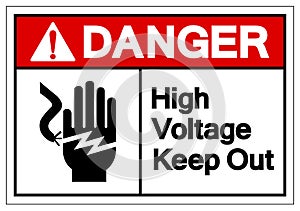 Danger High Voltage Keep Out Symbol Sign, Vector Illustration, Isolate On White Background Label .EPS10