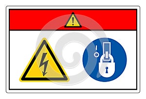 Danger High Voltage Lock Out In De-Energized State Symbol Sign, Vector Illustration, Isolate On White Background Label. EPS10