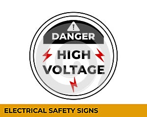 Danger High Voltage Signs with Warning Message for Industrial Areas, Easy To Use And Print Design Templates