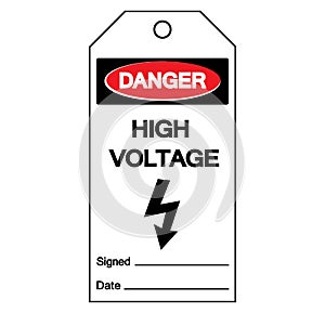 Danger High Voltage Tag Symbol Sign,Vector Illustration, Isolate On White Background  Label. EPS10