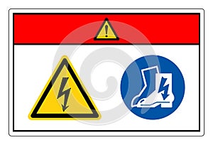 Danger High Voltage Wear Electric Shoes ymbol Sign, Vector Illustration, Isolate On White Background Label. EPS10