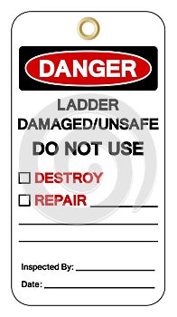 Danger Ladder Damaged Unsafe Do Not Use Tag Symbol Sign, Vector Illustration, Isolate On White Background Label. EPS10