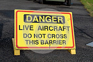 Danger live aircraft warning sign