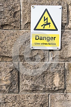 Danger Live Wires Below Warning Sign