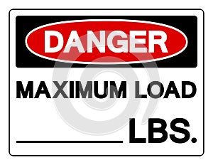 Danger Maximum Load LBS Symbol Sign, Vector Illustration, Isolate On White Background Label .EPS10