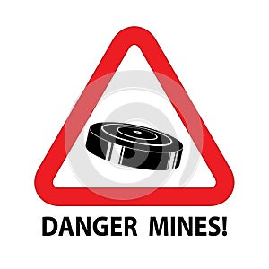 Danger mines sign. Vector illustration land mines icon inside. Caution minefield. Warning symbol. War conception