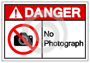 Danger No Photograph Symbol Sign, Vector Illustration, Isolate On White Background Label .EPS10