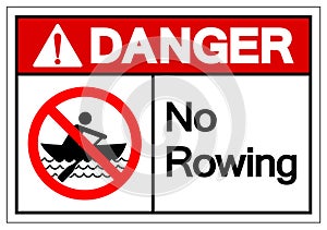 Danger No Rowing Symbol Sign, Vector Illustration, Isolate On White Background Label. EPS10