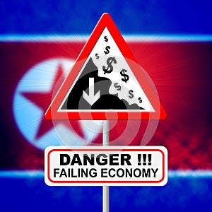 Danger North Korean Failing Economy 3d Illustration