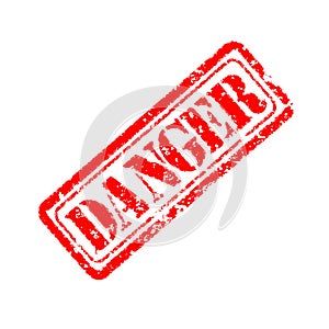 Danger rubber stamp