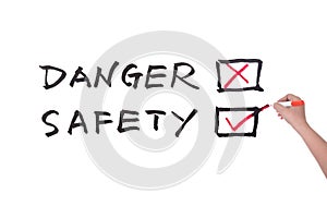 Danger or safety