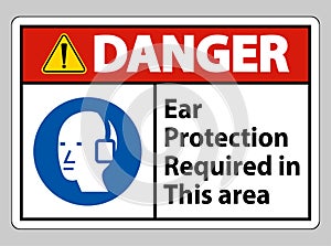 Danger Sign Ear Protection Required In This Area Symbol