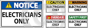 Danger Sign Electricians Only