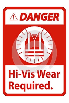 Danger Sign Hi-Vis Wear Required on white background