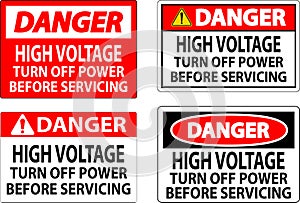 Danger Sign High Voltage Turn Off Power Before Servicing