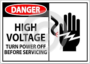 Danger Sign High Voltage - Turn Power Off Before Servicing