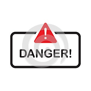Danger sign isolated on white background. Icon for poster or signboard
