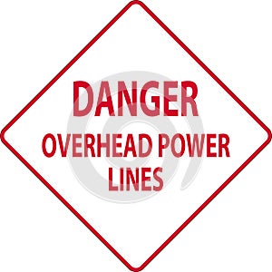 Danger Sign Overhead Power Lines