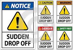 Danger Sign Sudden Drop Off