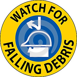 Danger Sign, Watch For Falling Debris