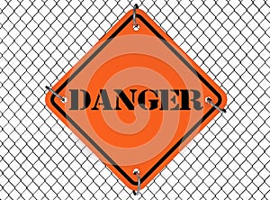 Danger Sign with Wired Fence