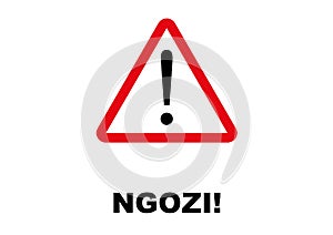 Danger Signpost written in Chichewa language