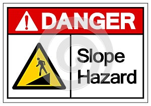 Danger Slope Hazard Symbol Sign,Vector Illustration, Isolate On White Background Label. EPS10
