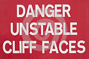 Danger unstable cliff sign