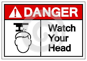 Danger Watch Your Head Symbol Sign, Vector Illustration, Isolate On White Background Label .EPS10