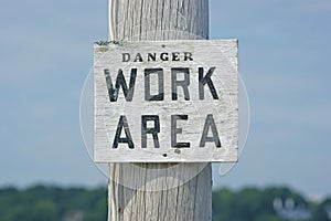 Danger work area sign