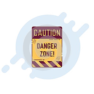 Danger zone sign