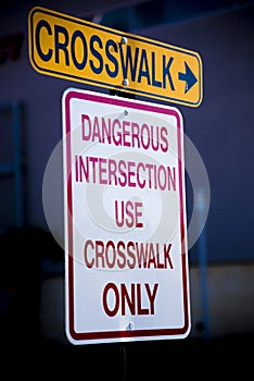 Dangerous intersection or crosswalk signage