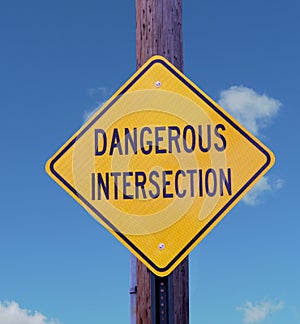 Dangerous Intersection Sign.