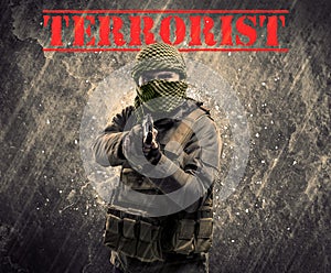 Dangerous masked and armed man with terrorist sign on grungy background